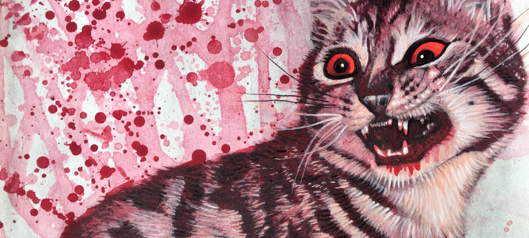 A photo of Sarah Eden's artwork. The artwork depicts a snarling tabby cat with red eyes and red liquid dripping from its lips. The background of the work features splatters and drips of red. Credit Sarah Eden.