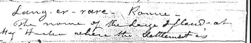 GA Robinson MS journal 28 April 1833:  lang.er.rare.roune – The name of the  large island at Maq[Macquarie] Harbour where the settlement is